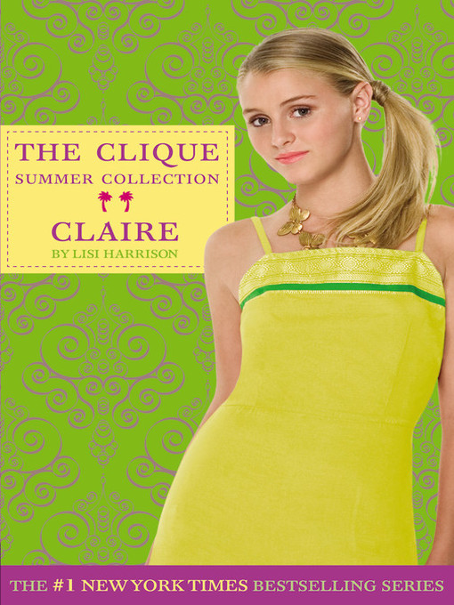 Title details for Claire by Lisi Harrison - Available